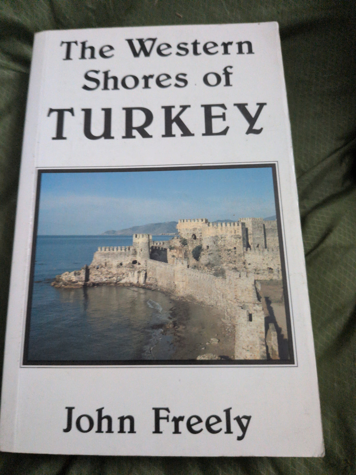The Western Shores of Turkey by John Freely (Paperback) (1st Edition)