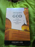 The Rights of God Islam, Human Rights, and Comparative Ethics by Irene Oh (Paperback)
