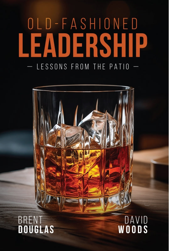 Old-Fashioned Leadership: Lessons from the Patio