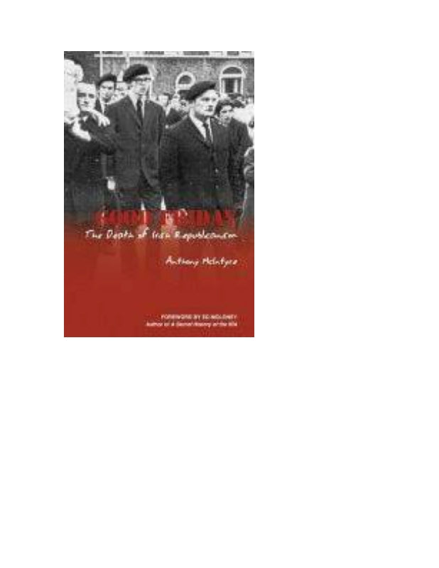 Good Friday: The Death of Irish Republicanism