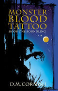 Foundling: Monster-Blood Tattoo, Book One