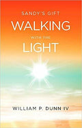 Sandy's Gift Walking With The Light