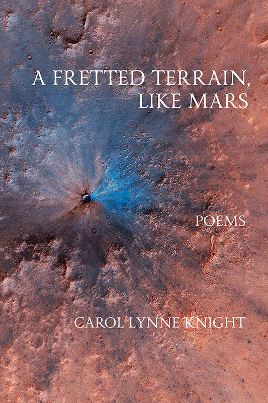 A Fretted Terrain, Like Mars