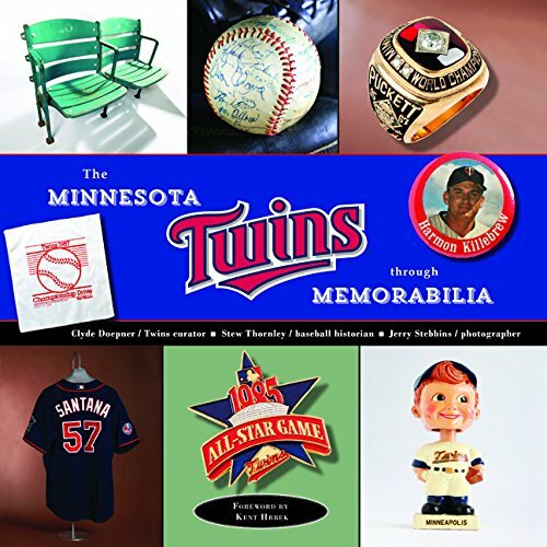 Minnesota Twins through Memorabilia