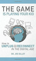 The Game Is Playing Your Kid