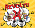 The Cursive Letters REVOLT!!