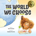 The World We Choose