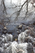 Dear Descendent: poems