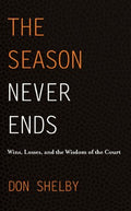 The Season Never Ends