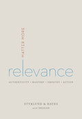 Relevance: Matter More