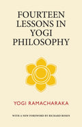 Fourteen Lessons in Yogi Philosophy