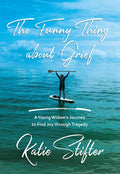 The Funny Thing about Grief