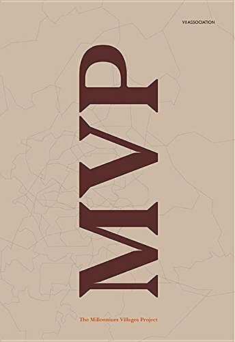 The Millennium Villages Project (MVP)