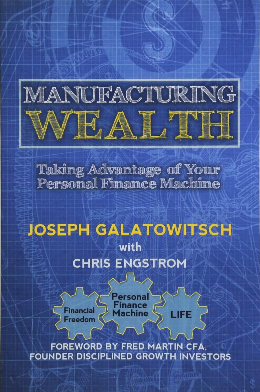 Manufacturing Wealth