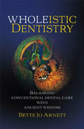 Wholeistic Dentistry