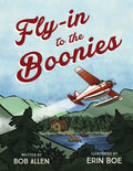 Fly-in to the Boonies