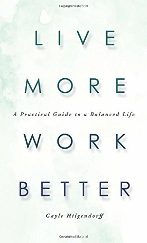 Live More  Work Better