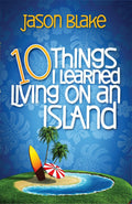 10 Things I Learned Living on an Island