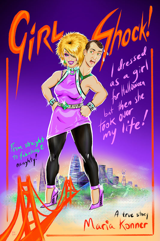 Girl Shock! I dressed as a girl for Halloween but then she took over my life!