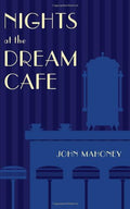 Nights at the Dream Cafe
