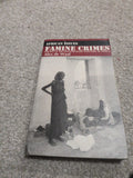 Famine Crimes: Politics & the Disaster Relief Industry in Africa de Waal, Alex