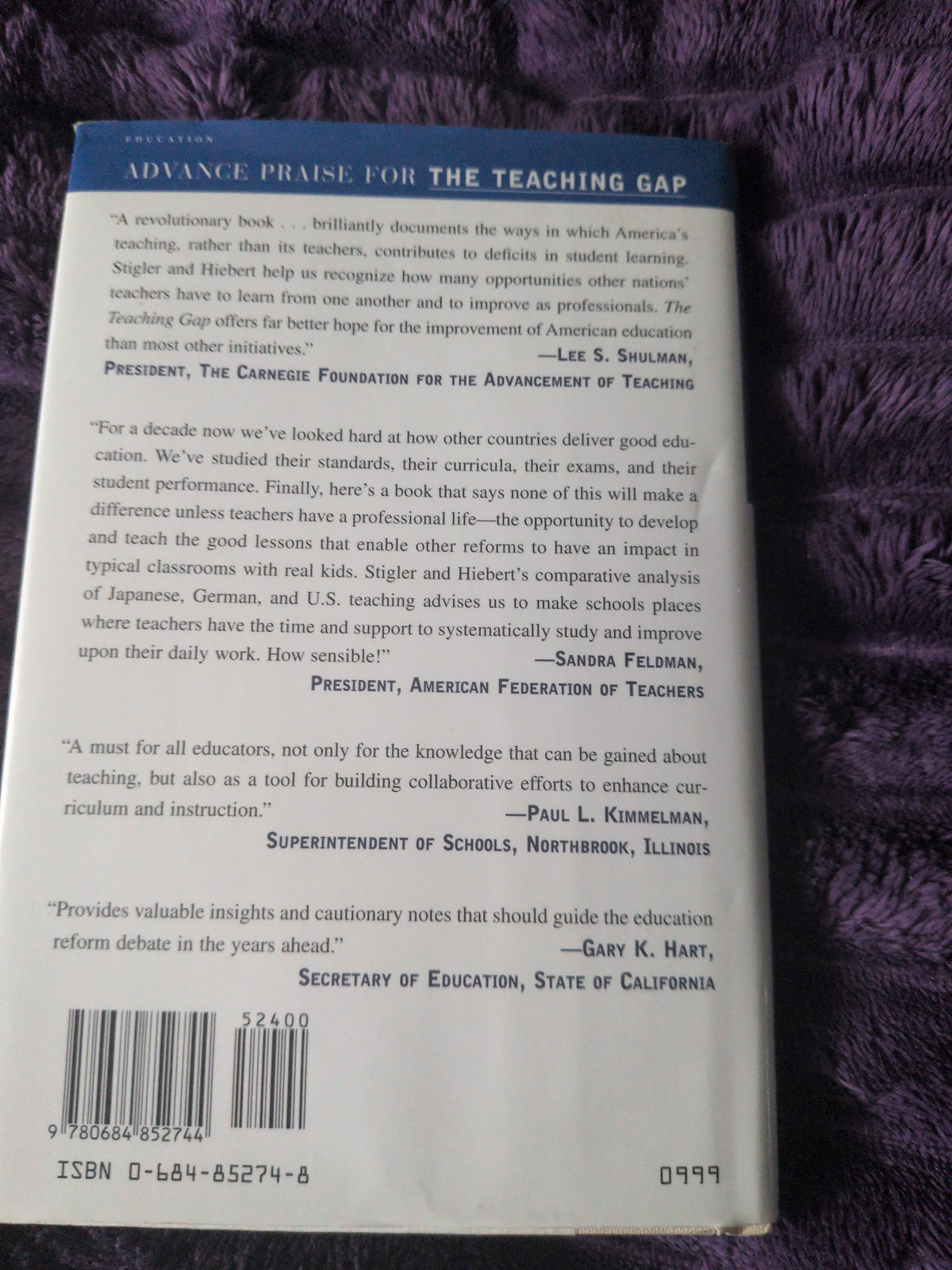 The Teaching Gap: Best Ideas from the World's Teachers for Improving Education in the Classroom Stigler, James W. and Hiebert, James