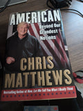 American: Beyond Our Grandest Notions Matthews, Chris