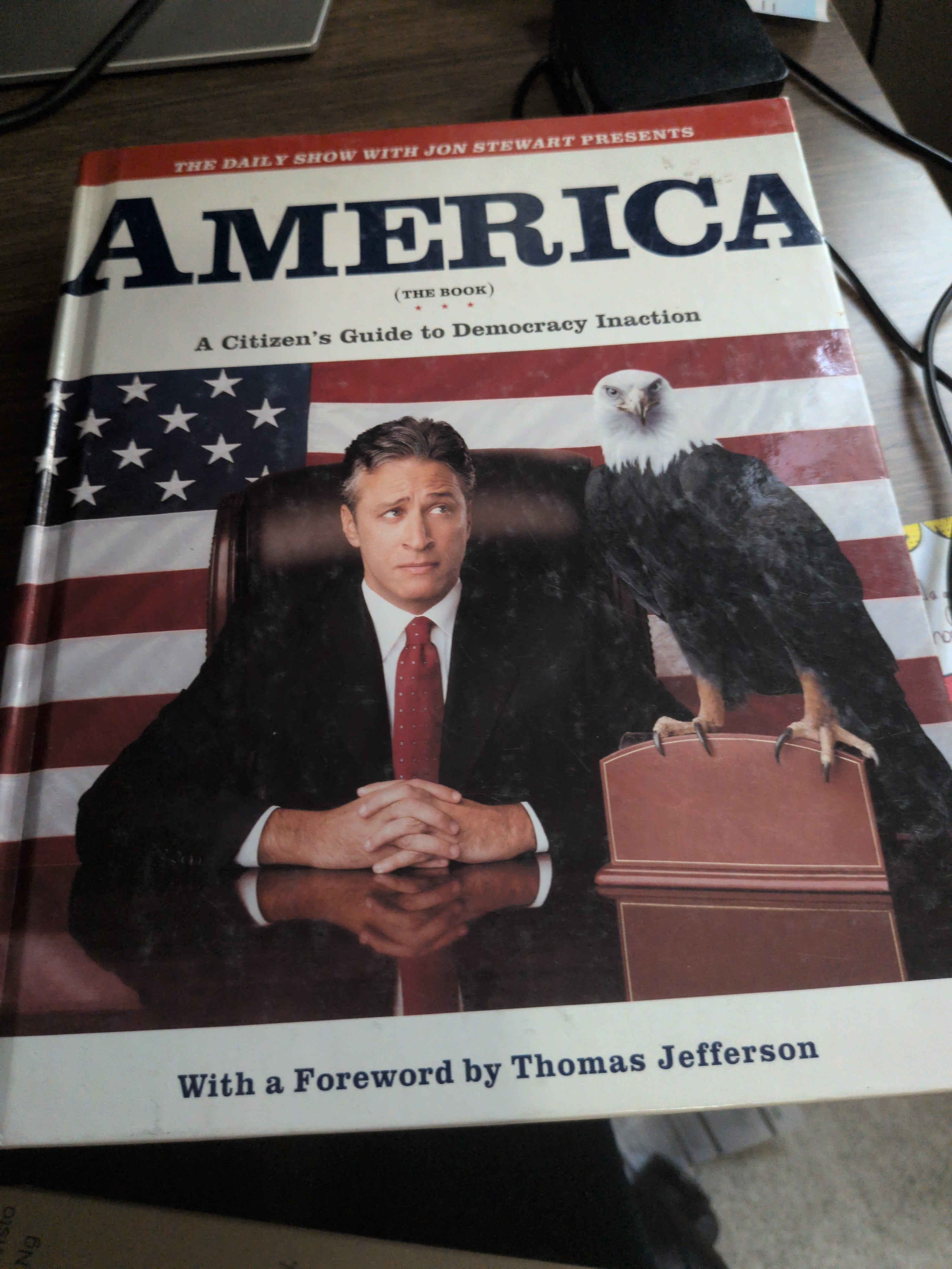 America by Stewart, Jon, The Writers of The Daily Show [Grand Central Publishing,2004] (Hardcover) [Hardcover] [Hardcover] Stewart
