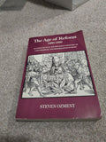 The Age of Reform, 1250-1550: An Intellectual and Religious History of Late Medieval and Reformation Europe Ozment, Steven