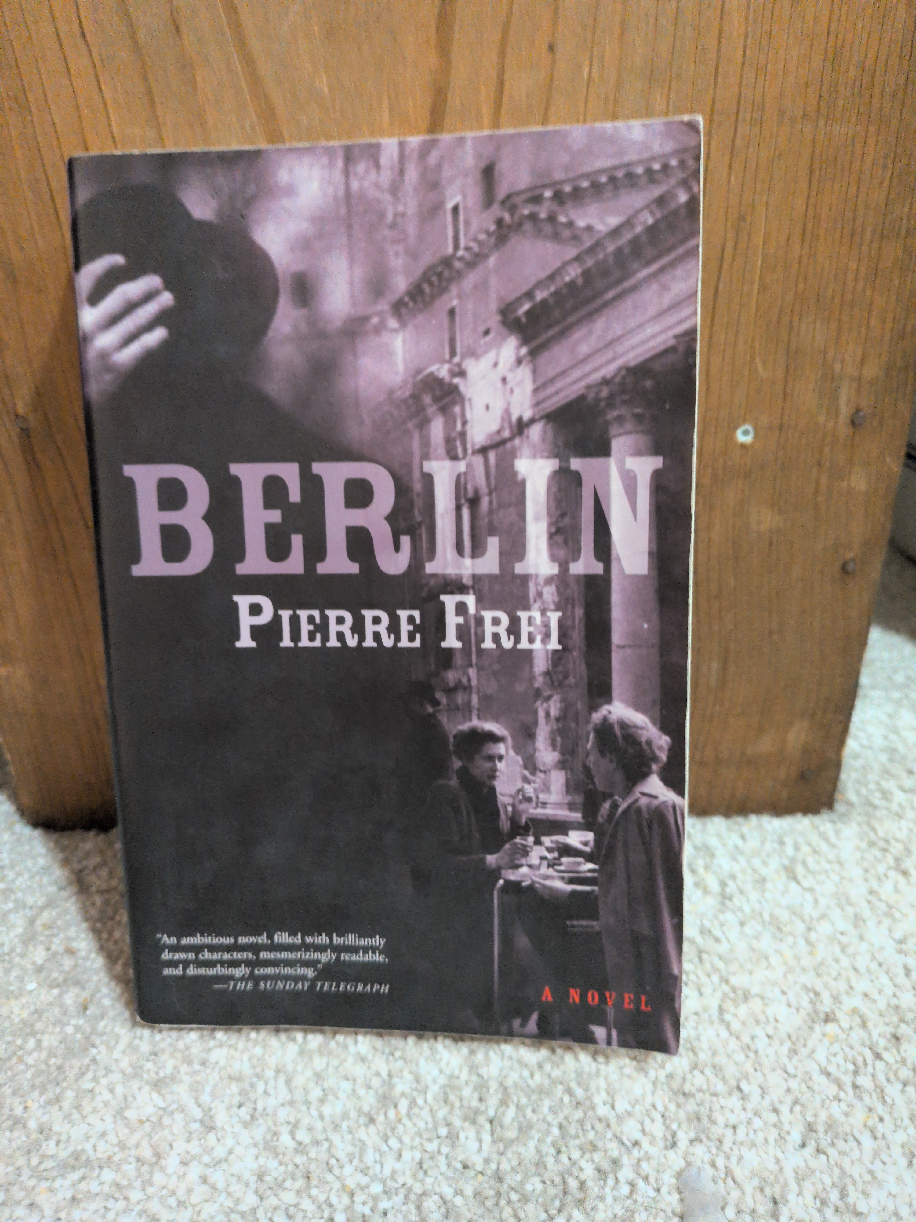 Berlin: A Novel [Paperback] Frei, Pierre and Bell, Anthea