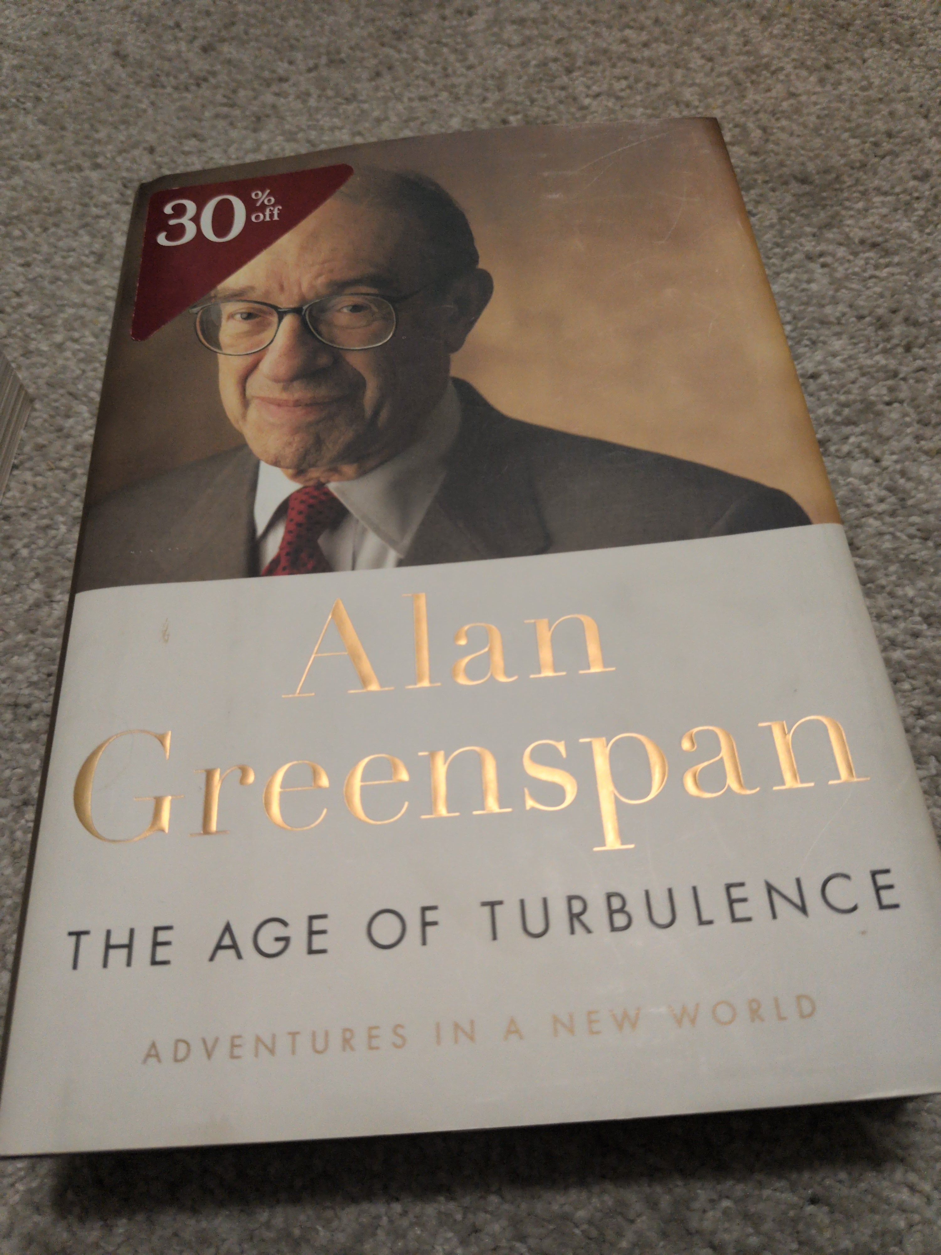 The Age of Turbulence: Adventures in a New World [Hardcover] Greenspan, Alan