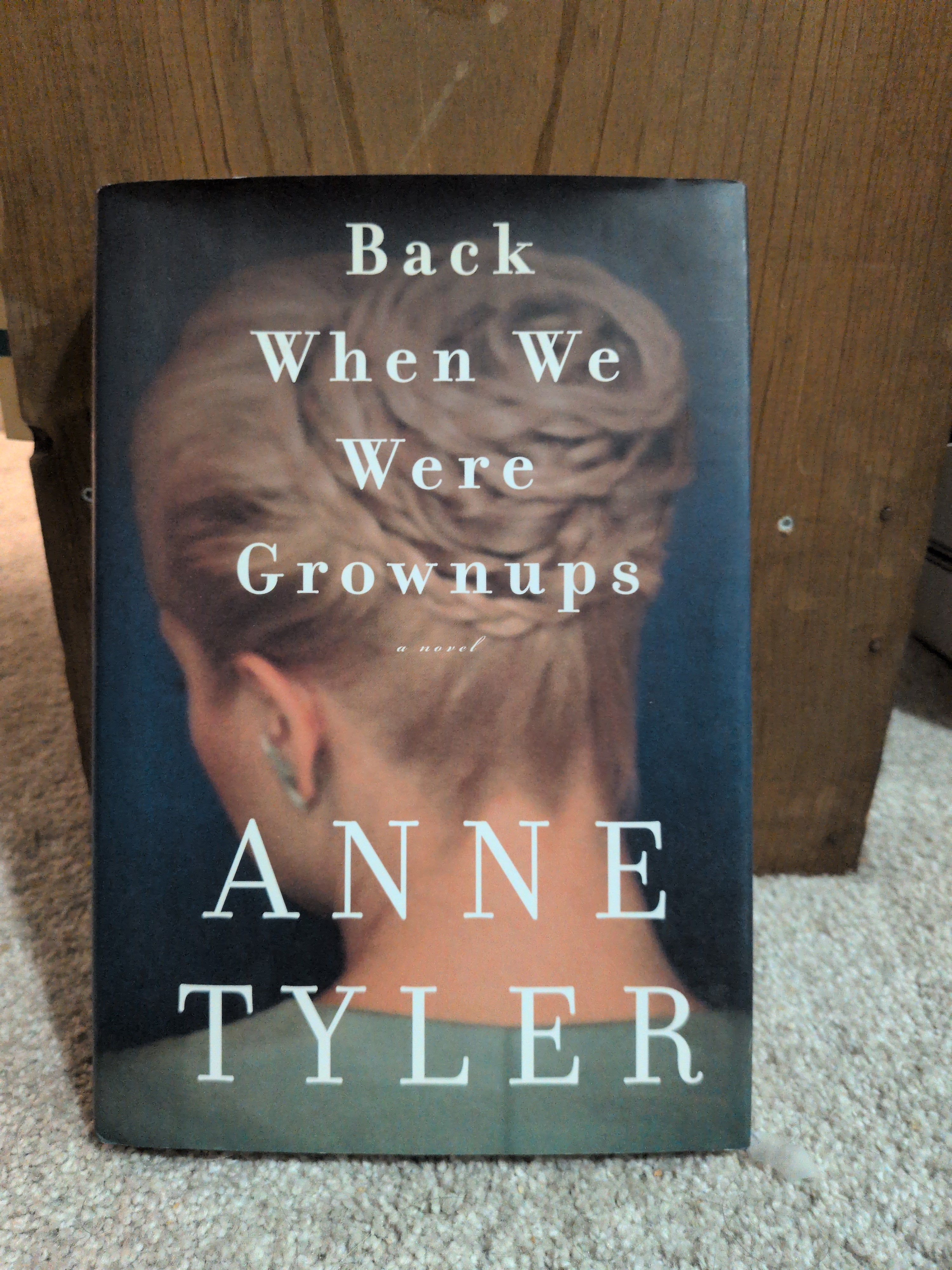 Back When We Were Grownups Tyler, Anne