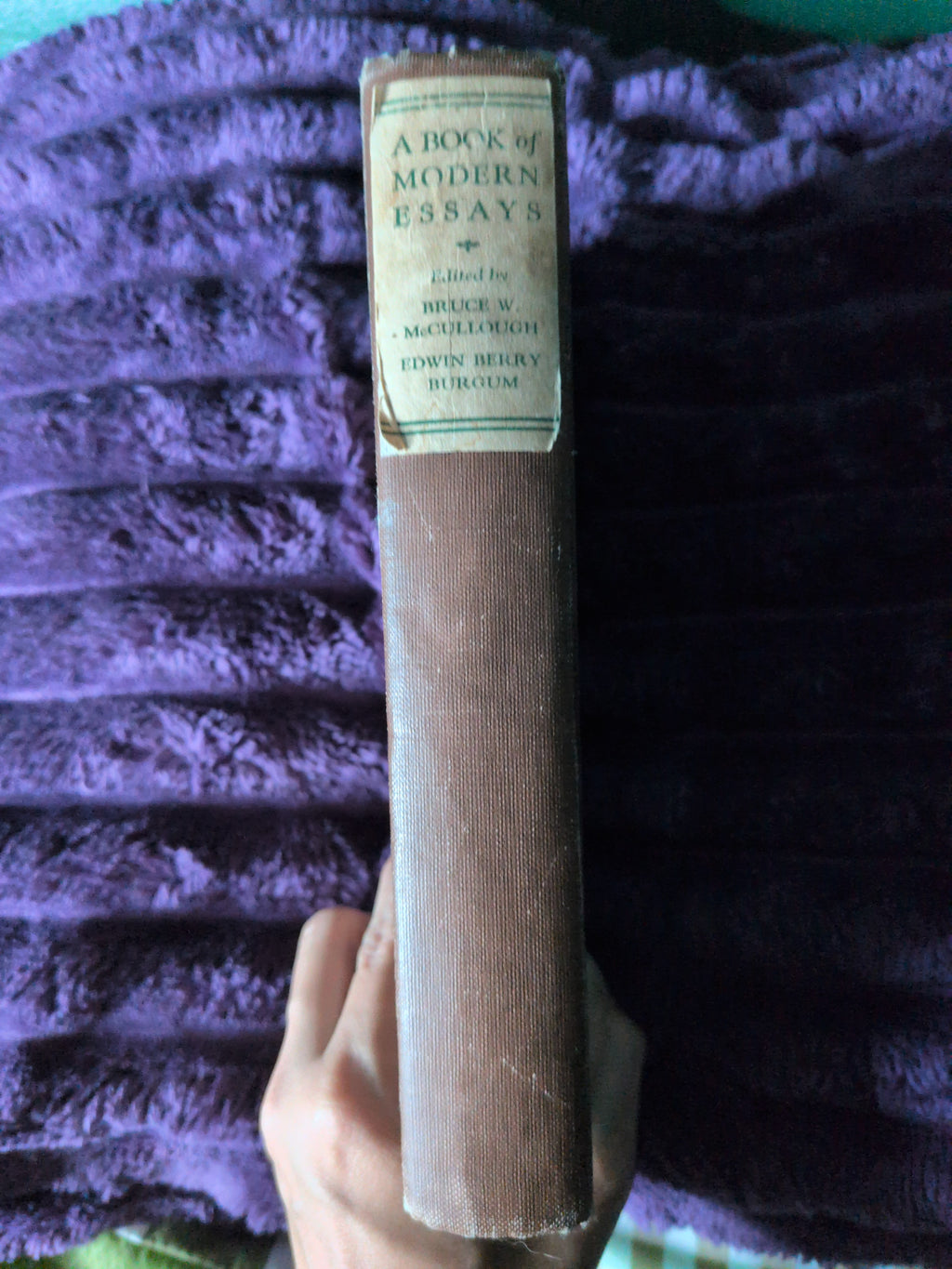 A book of modern essays, ed. by Bruce Welker McCullough and Edwin Berry Burgum. 1926 [Leather Bound] [Leather Bound] Bruce McCullough