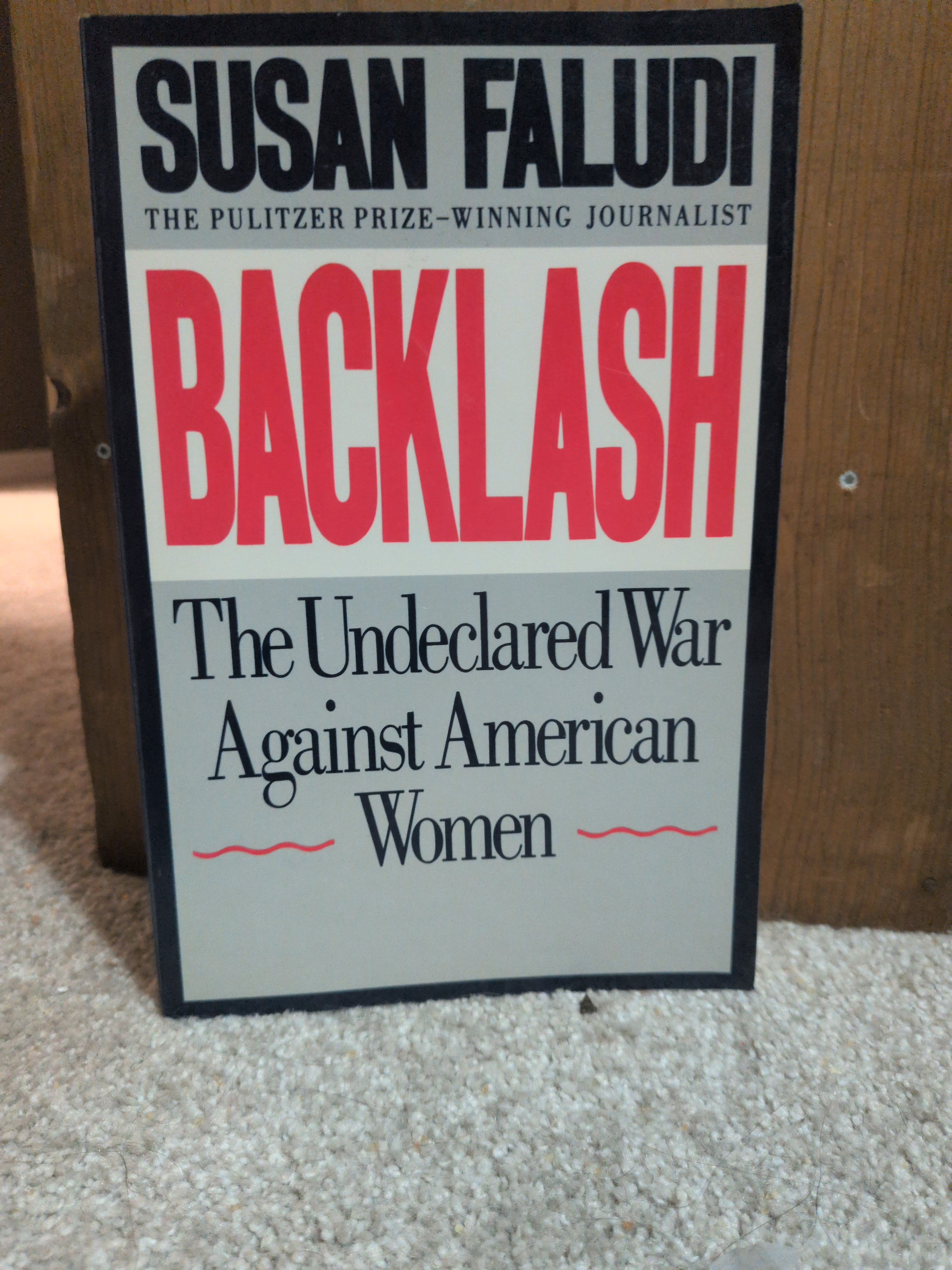 Backlash: The Undeclared War Against Women [Hardcover] Susan Faludi