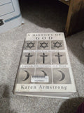 History Of God: The 4000-Year Quest of Judaism, Christianity, and Islam [Hardcover] Armstrong, Karen