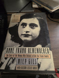 Anne Frank Remembered Gies, Miep and Gold, Alison Leslie